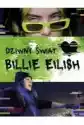 Dziwny Świat Billie Eilish