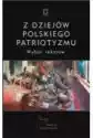 Z Dziejów Polskiego Patriotyzmu