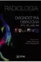 Radiologia Diagnostyka Obrazowa Rtg Tk Usg I Mr