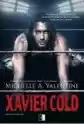 Xavier Cold. Hard Knocks. Tom 2