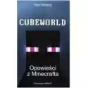  Opowieści Z Minecrafta 1 Cubeworld 