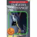  Tragedia Na Titanicu 