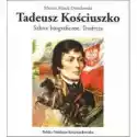  Tadeusz Kościuszko Szkice Biograficzne Tradycja 