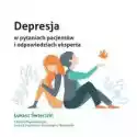  Depresja W Pytaniach Pacjentów I Odpowiedziach Eksperta 