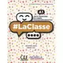 Laclasse A1. Język Francuski. Podręcznik Dla Szkół Ponadpodstaw
