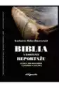 Biblia A Korzenie Reportażu. Glosa Do Historii...