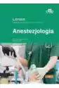 Anestezjologia Larsen. Tom 1