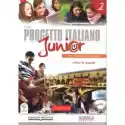  Progetto Italiano Junior 2 +Cd Audio (Podręcznik Wieloletni) Oo