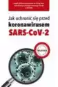 Jak Uchronić Się Przed Koronawirusem Sars-Cov-2