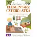 Wydawnictwo Zielona Sowa  Montessori. Elementarz Czterolatka 