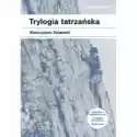  Trylogia Tatrzańska 