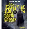  Star Wars. Czego Boi Się Darth Vader? 