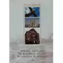  Kościół Katolicki Na Białorusi W Latach 1939-1991. Od Zniszczen