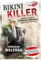 Bikini Killer. Seryjny Morderca Charles Sobhraj - Jego Życie I Z