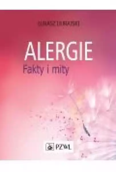 Alergie. Fakty I Mity