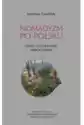 Nomadyzm Po Polsku. Szkice O Literaturze Współczesnej