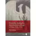  Estetyka Dyskursu Nacjonalistycznego W Polsce 1926-1939 