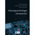  Neuropsychologia Tożsamości 
