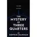  The Mystery Of Three Quarters 