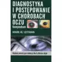  Diagnostyka I Postępowanie W Chorobach Oczu. Kompendium 