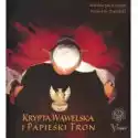  Krypta Wawelska I Papieski Tron 