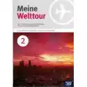  Meine Welttour 2. Zeszyt Ćwiczeń Do Języka Niemieckiego Dla Szk
