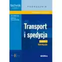  Transport I Spedycja. Technik Logistyk. Podręcznik. Część 2. Sp