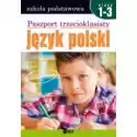  Paszport Trzecioklasisty. Język Polski. Klasy 1-3 