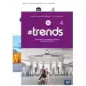  #trends 4. Podręcznik I Zeszyt Ćwiczeń 