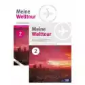  Meine Welttour 2. Podręcznik I Zeszyt Ćwiczeń Do Języka Niemiec