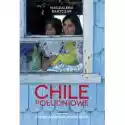  Chile Południowe. Tysiąc Niespokojnych Wysp 