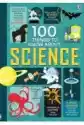 100 Things To Know About Science