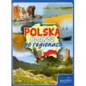  Polska Podróż Po Regionach 