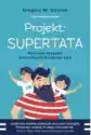 Projekt: Supertata. Dziesięć Narzędzi Potrzebnych Każdemu Ojcu