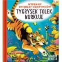  Tygrysek Tolek Nurkuje. Wyprawy Zwierząt Odkrywców 