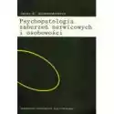  Psychopatologia Zaburzeń Nerwicowych I Osobowości 