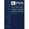  Słownik Włosko-Polski Polsko-Włoski 