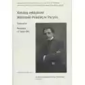  Katalog Rękopisów Biblioteki Polskiej W Paryżu 