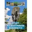  Atlas Polskich Parków Narodowych 