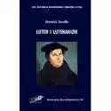  Luter I Luteranizm. 