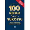 100 Reguł Ludzi Sukcesu 