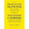  Praktyczny Słownik Polsko-Ukraiński Ukraińsko-Polski 