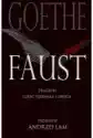 Faust. Tragedii Część Pierwsza I Druga