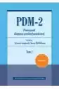 Pdm-2. Podręcznik Diagnozy Psychodynamicznej T.2