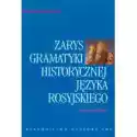  Zarys Gramatyki Historycznej Języka Rosyjskiego 