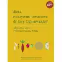  Pakiet: Dieta Warzywno-Owocowa Dr Ewy Dąbrowskiej 