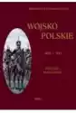 Wojsko Polskie 1807-1814 T.1 Księstwo Warszawski