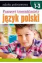 Paszport Trzecioklasisty. Język Polski. Klasy 1-3