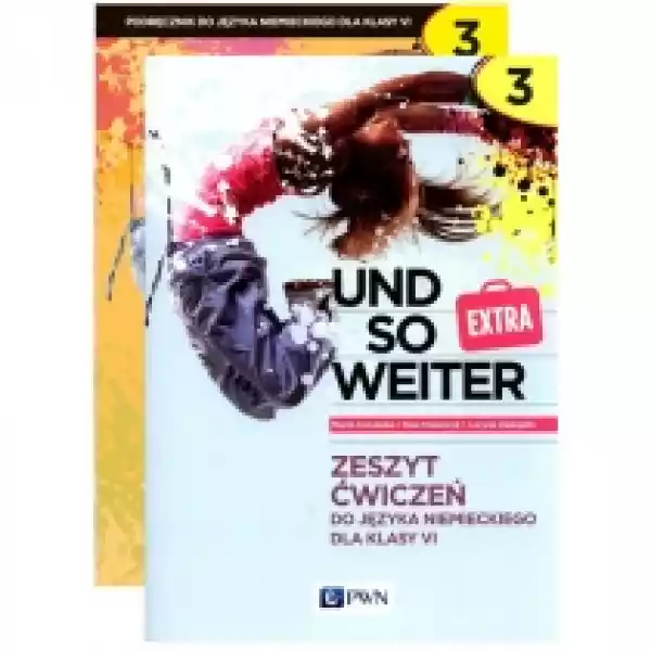  Pakiet Und So Weiter 3 Extra. Podręcznik I Zeszyt Ćwiczeń Do Ję