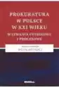 Prokuratura W Polsce W Xxi Wieku